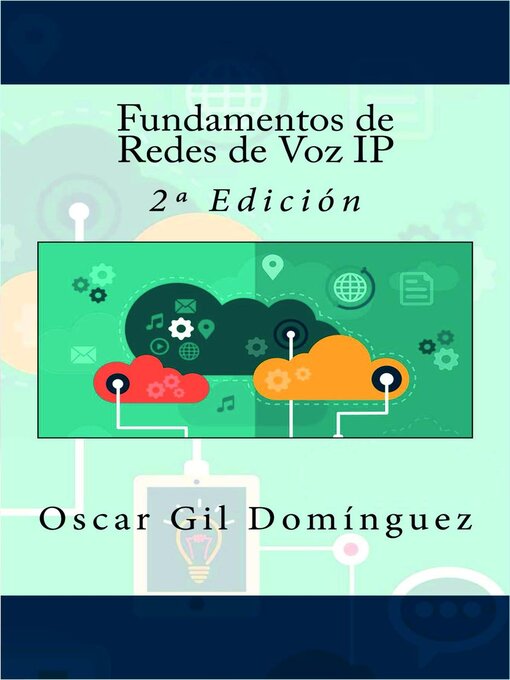 Title details for Fundamentos de Redes de Voz IP--2º Edición by Oscar Gil Domínguez - Available